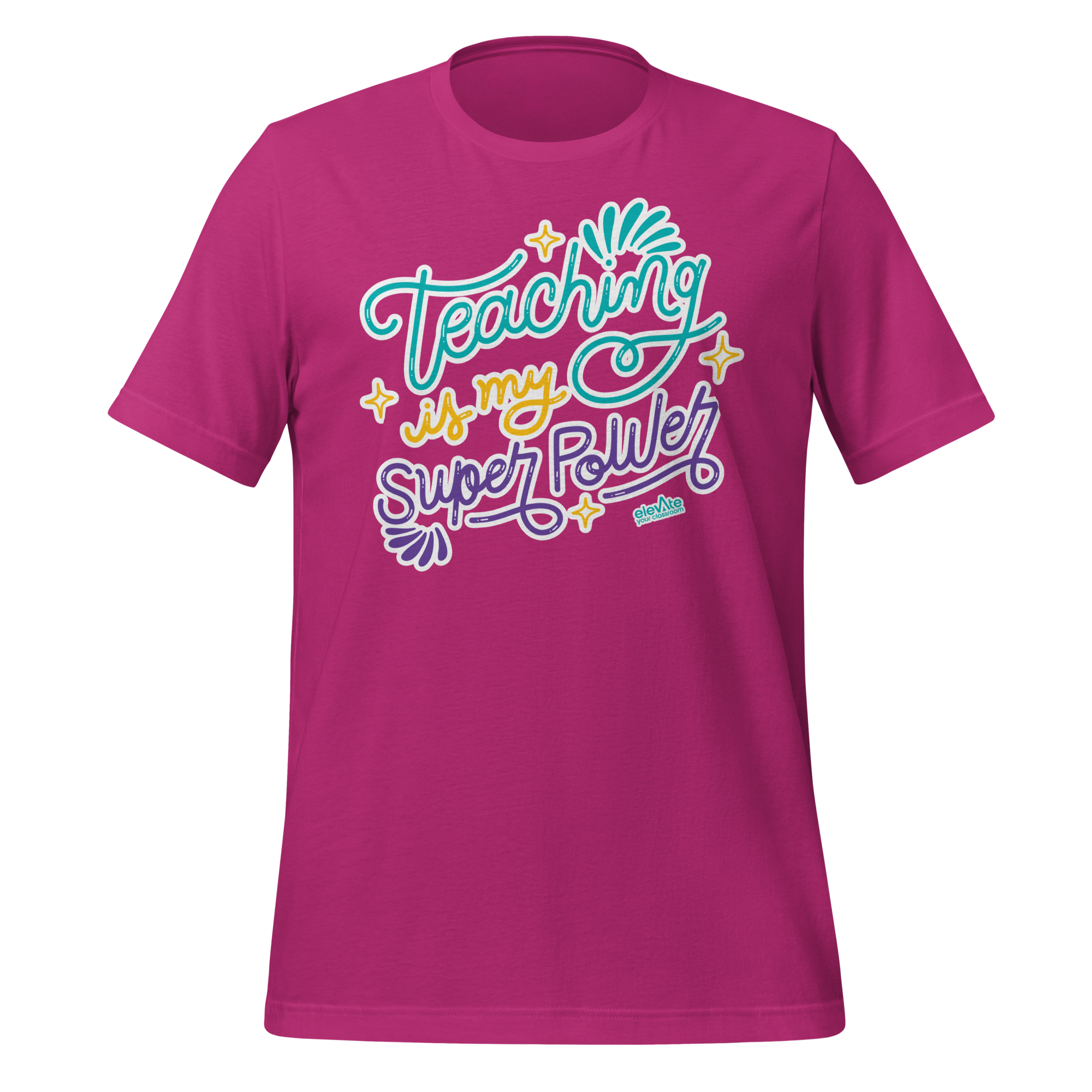Teaching Is My Superpower T-shirt